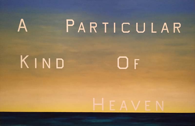 A Particular Kind of Heaven by Ed Ruscha